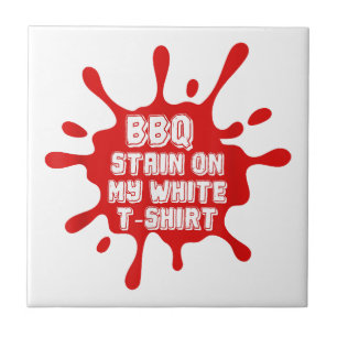 Carreau Tige BBQ Sur Ma T Chemise Blanche Drôle Dit Sarcas