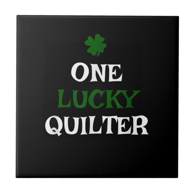 Carreau Un Lucky Quilter St Patrick Day Irish Quilting (Devant)