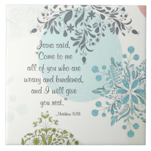 Carreau Venez à moi je vous donnerai le repos Matthew 11