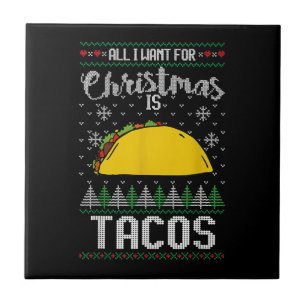 Carreau Vilain cadeau de Noël Taco Lover Tout ce que je ve