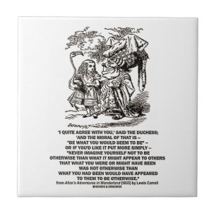 Carreau Wonderland Be Ce Que Vous Sembleriez Être Duchess
