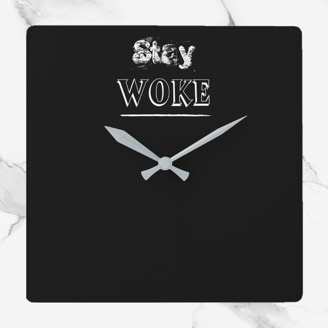 Carrée Horloge de Woke Stay en noir et blanc tendance (Bookmark my store!
https://www.zazzle.com/store/capricepetit)