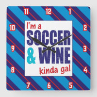 Je suis une horloge Kinda Gal Soccer & Wine