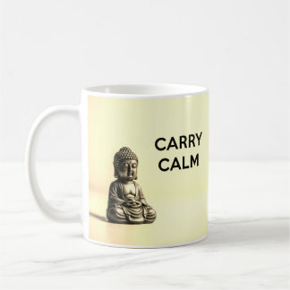Carry Calm Zen Bouddha Citation Mug