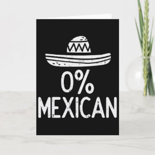 Carte 0% Mexicain Drôle Cinco De Mayo Fête Mexicaine Hom