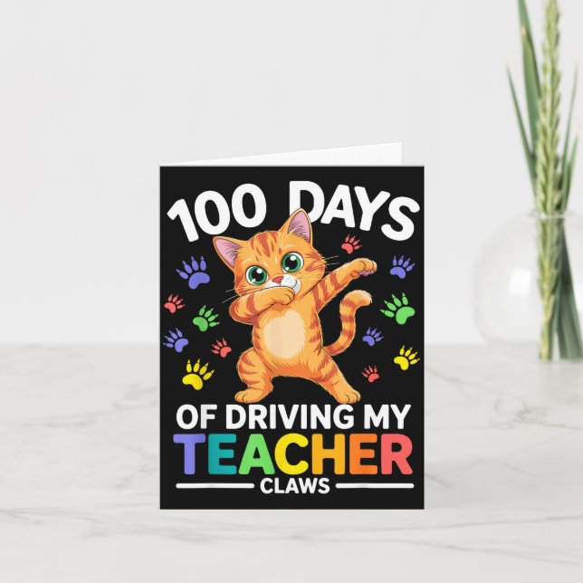 Carte 100 Days Of Driving My Teacher Claws Dabbing Cat S (Devant)