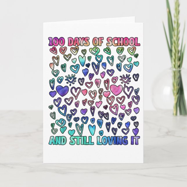 Carte 100 Days of School And Still Loving It hearts (Devant)