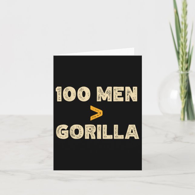 Carte 100 Hommes Vs 1 Gorilla Funny 100 Hommes Est Supér (Devant)