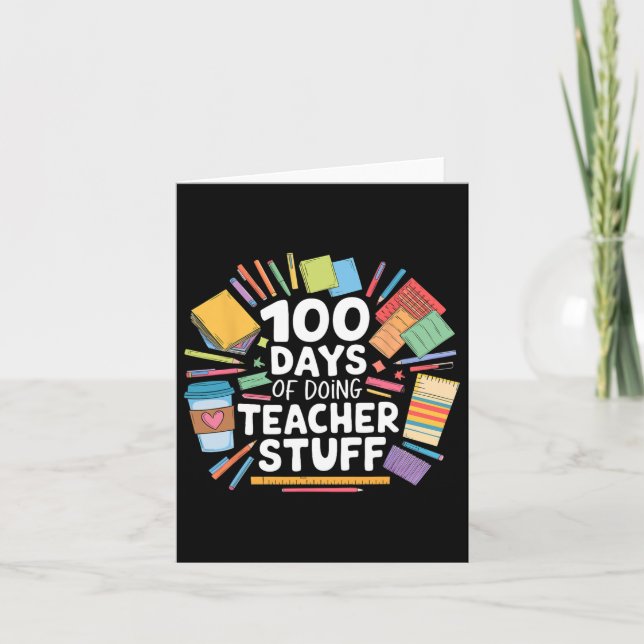 Carte 100 Jours De Faire Des Enseignants Stuff 100ème Jo (Devant)