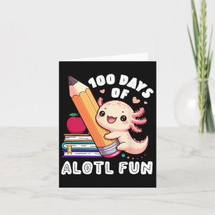 Carte 100 Jours D'École Axolotl Joyeux Enseignant 100E J