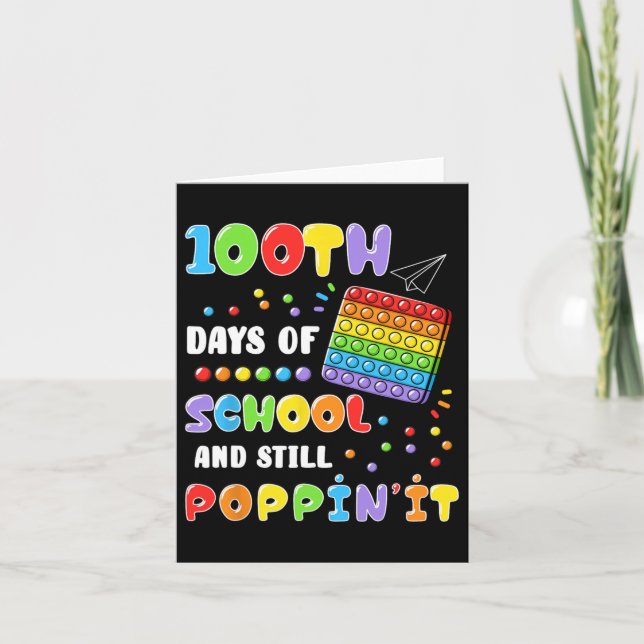 Carte 100 Jours D'École Et Toujours Poppin'it 100E Jour  (Devant)