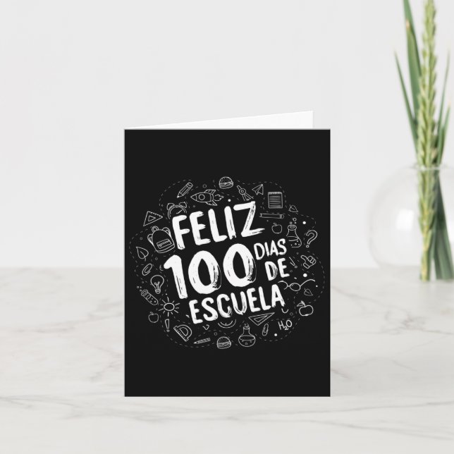 Carte 100 Jours D'École Feliz Dias De Escuela Student G (Devant)
