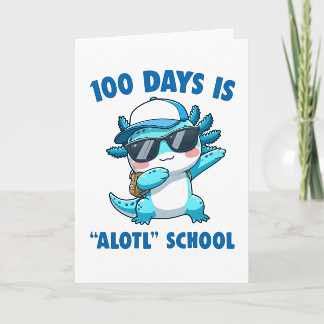 Carte 100 jours est beaucoup École Mignon Axolotl Enseig (Devant)