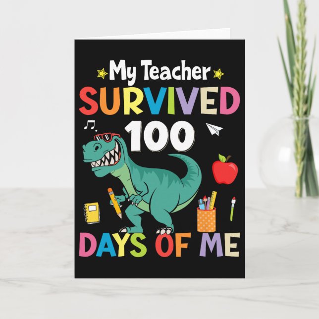 Carte 100e jour d'école Mon professeur a survécu 100 jou (Devant)