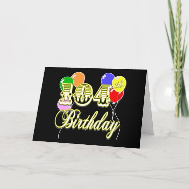 Carte 104th Anniversaire avec des ballons (Devant)