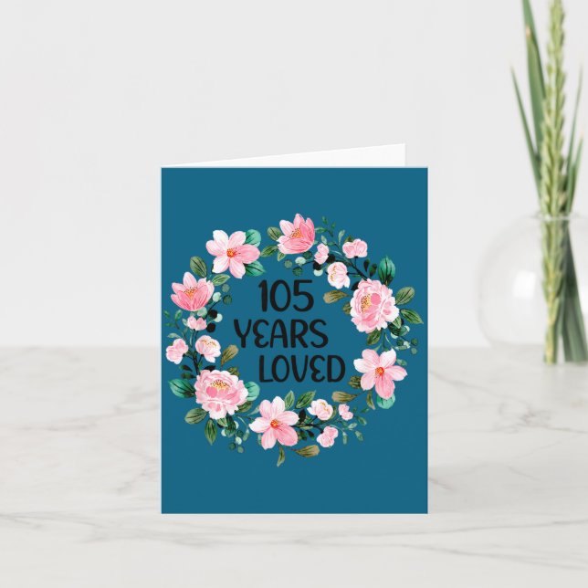 Carte 105 Years Loved Women Men 105 Years Old Cool 105th (Devant)