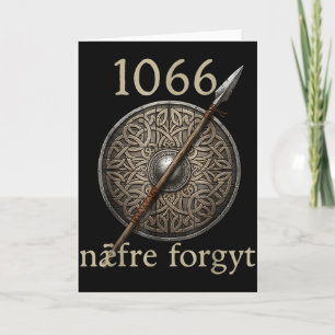 Carte 1066 Naefre Forgyt N'oubliez Jamais Viking Anglete
