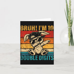 Carte 10 Ans Anniversaire Bruh Double Chiffres 10ème