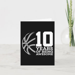 CARTE 10 ANS D'ÊTRE UN BASKETBALL IMPRENABLE 10E ANNIVER
