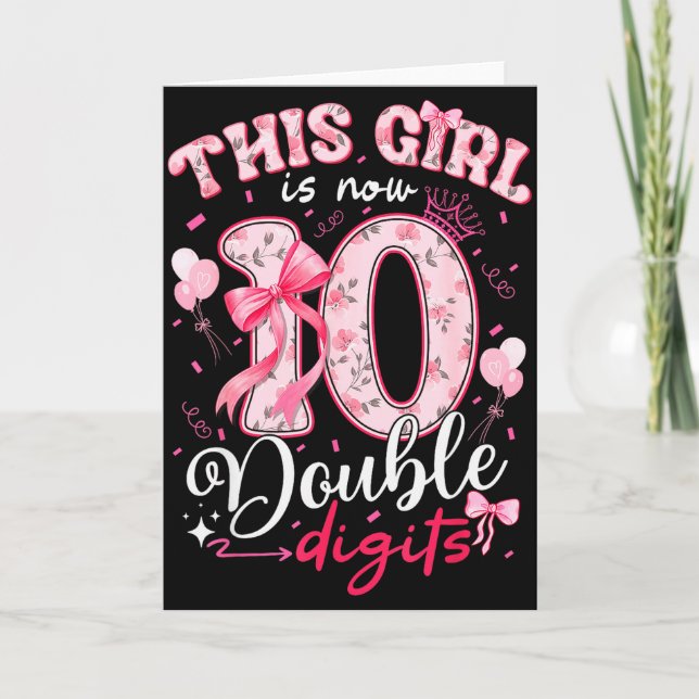Carte 10e anniversaire Cette fille a maintenant 10 ans D (Devant)