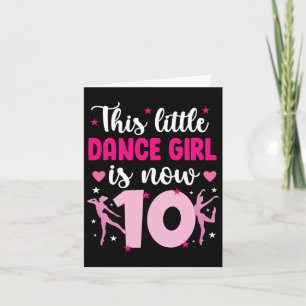Carte 10e Anniversaire Danse Fille Danseuse de dix ans