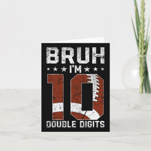 Carte 10e Anniversaire Football Bruh Je suis Double Chif