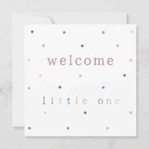 Carte (13,3x13,3cm) - Bienvenue Petit(e) !