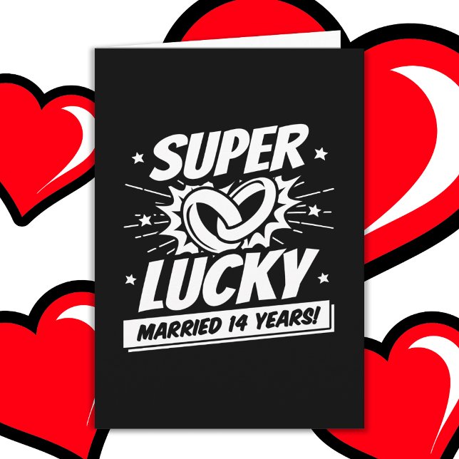 Carte 14 ans mariés Lucky 14e anniversaire de Mariage (Créateur téléchargé)