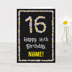 Carte 16e anniversaire : Floral Flowers Numéro, Nom pers
