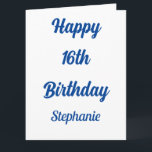 Carte 16e anniversaire Seize Personnalisé Nom Bleu Blanc<br><div class="desc">Conçu avec le message "Joyeux Seizième Anniversaire" et le modèle de nom personnalisé que vous pouvez modifier pour customiser et aussi l'arrière - plan de couleur personnalisé!</div>