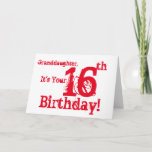 Carte 16e jour de Granddaughter en rouge et blanc.<br><div class="desc">A white background featuring red text,  on this fun,  birthday greeting for a granddaughter. My Funny Mind Greetings.</div>