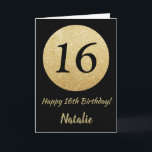 Carte 16h Birthday Black and Gold Glitter Card<br><div class="desc">Happy 16th Birthday Black and Gold Glitter Card with personalized name For further customization,  please click the "Customize it" button and use our design tool to modify this template.</div>