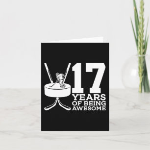 CARTE 17 ANS D'ÊTRE UN HOCKEY GLACE INCROYABLE 17E ANNIV