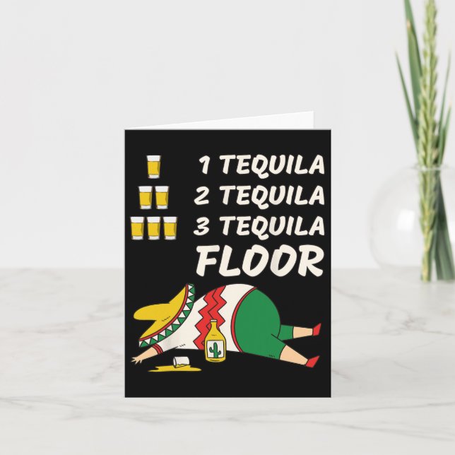 Carte 1 Tequila 2 Tequila 3 Tequila Floor - Fête drôle  (Devant)