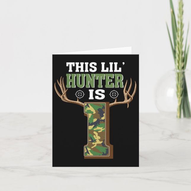 Carte 1er Anniversaire Chasse Cerf 1 An Chasseur (Devant)