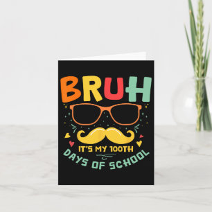 Carte 1er jour de l’école Bruh C’est mes 100 jours d’éco