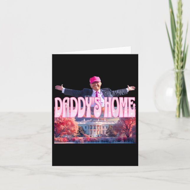 Carte 2024 Daddys Home Funny Trump Pink Take America Bac (Devant)