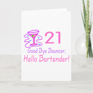Carte 21 Bye Bouncer Hello Bartender (Rose)