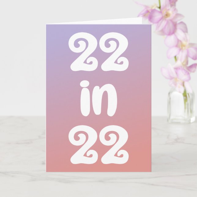 Carte 22 en 22 dégradé ombre 22e anniversaire (Orchidée)