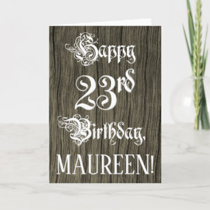 Carte 23rd Birthday: Fancy, Elegant Text; Faux Wood Look