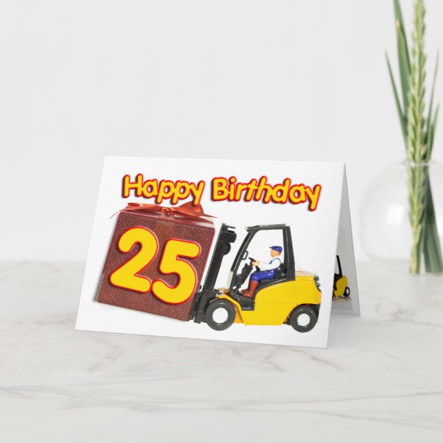 Carte 25e anniversaire avec chariot élévateur à fourche (Devant)