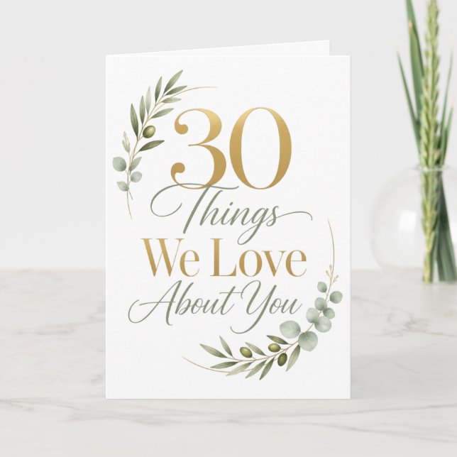 Carte 30 choses que nous aimons de vous pour votre 30e a (Devant)