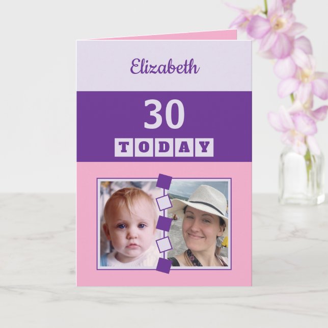 Carte 30 today Any Age 2 photo pink purple birthday (Orchidée)
