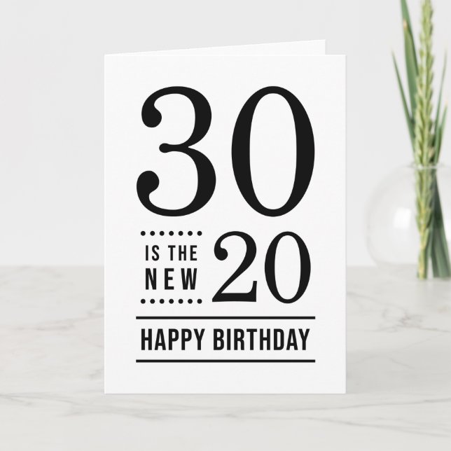 Carte 30e anniversaire Blanc et Noir 30 est le nouveau 2 (Devant)
