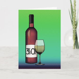 Carte 30e anniversaire : bouteille de vin et verre