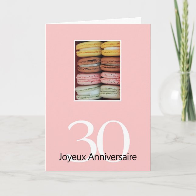 Carte 30e Anniversaire Français de Macaron-Joyeux ! (Devant)