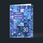 Carte 30e Anniversaire Frère, Carrés bleus,<br><div class="desc">30e anniversaire de la carte pour un frère. Souhaitez un joyeux anniversaire avec une carte élégante. Les carrés bleus et violets se combinent pour faire une carte d'anniversaire masculine cool.</div>