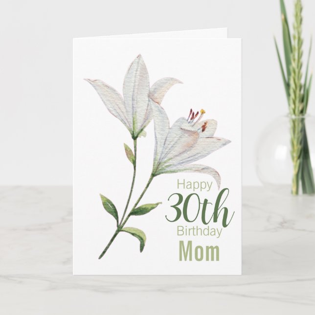 Carte 30e anniversaire maman lys blanc flore (Devant)