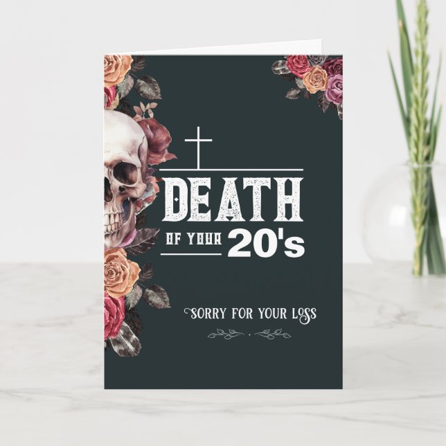 Carte 30e anniversaire, "Mort de vos 20 ans" sarcastique (Devant)