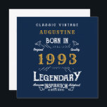Carte 30e anniversaire Né 1993 Légende Blue Gold Greetin<br><div class="desc">Dites Joyeux Anniversaire. Ajoutez votre nom,  votre année et votre message à cette carte de voeux d'anniversaire personnalisée. Une magnifique carte d'anniversaire bleue personnalisée avec typographie vintage blanche et or. Plus de cadeaux et de fournitures de fête disponibles avec le design "légendaire" dans le magasin.</div>